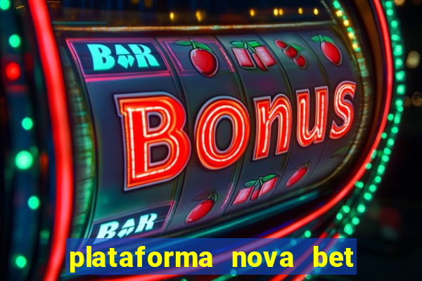 plataforma nova bet de 5 reais